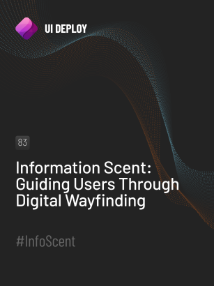 Information Scent: Guiding Users Through Digital Wayfinding